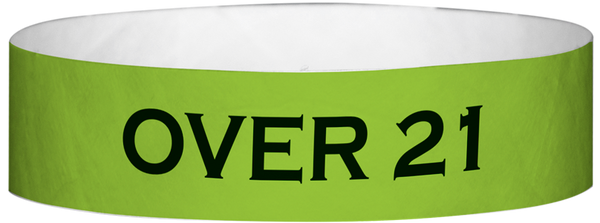 A Tyvek® 3/4" X 10" Over 21 Neon Lime wristband