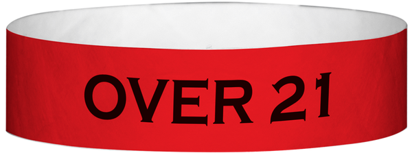 A Tyvek® 3/4" X 10" Over 21 Red wristband