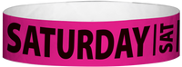 A Tyvek® 3/4" X 10" Saturday Neon Pink wristband
